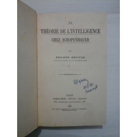 LA  THEORIE  DE L'INTELLIGENCE  CHEZ  SCHOPENHAUER  -  PHILIPPE  MEDITCH